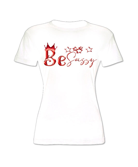 "Be Sassy" Shirt